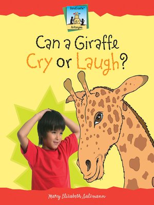 cover image of Can a Giraffe Cry or Laugh?